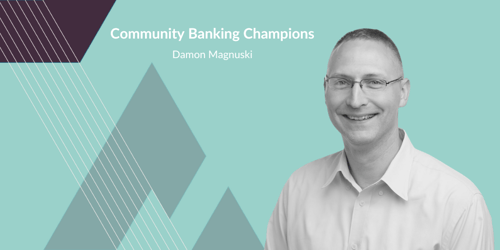 Community Banking Damon Magnuski