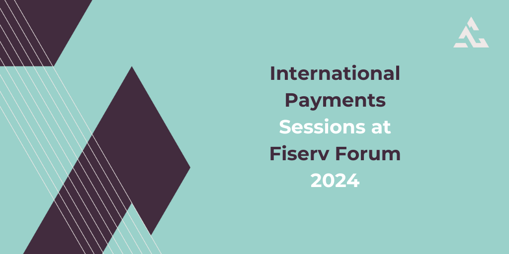 International payments sessions at Fiserv Forum 2024