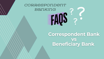 correspondent bank vs beneficiary bank-1