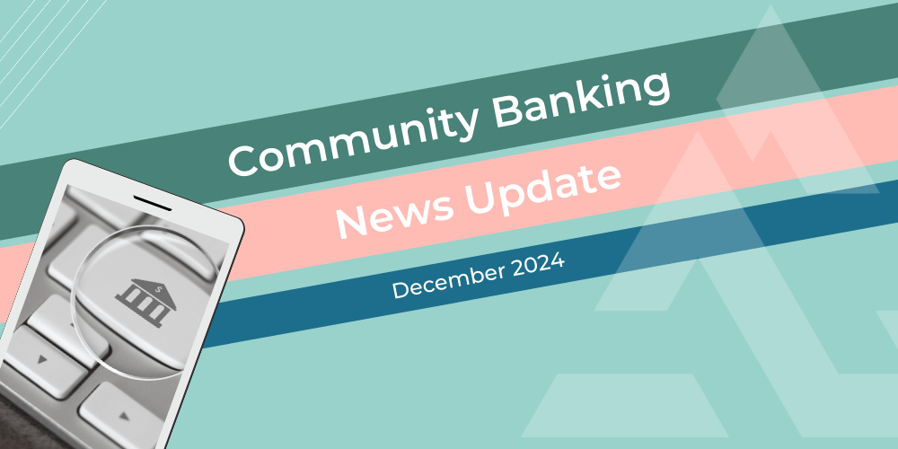 Community Banking News Update - December 2024