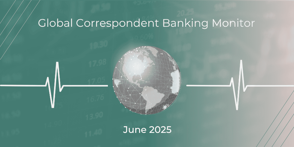 Global Correspondent Banking Monitor - June 2025