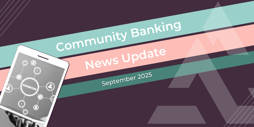 Community Banking News Update: Debanking Order, OCC Clears Crypto Bank, and Wire Automation Partnership - September 2025